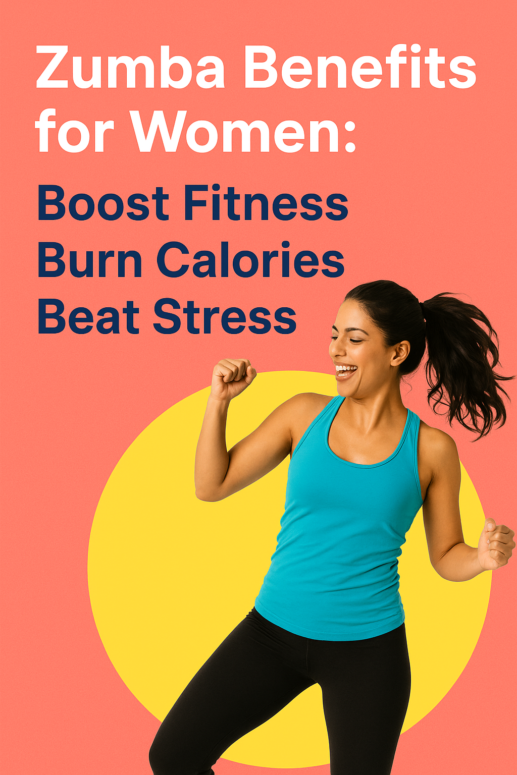 Zumba Benefits for Women: Boost Fitness, Burn Calories & Beat Stress
