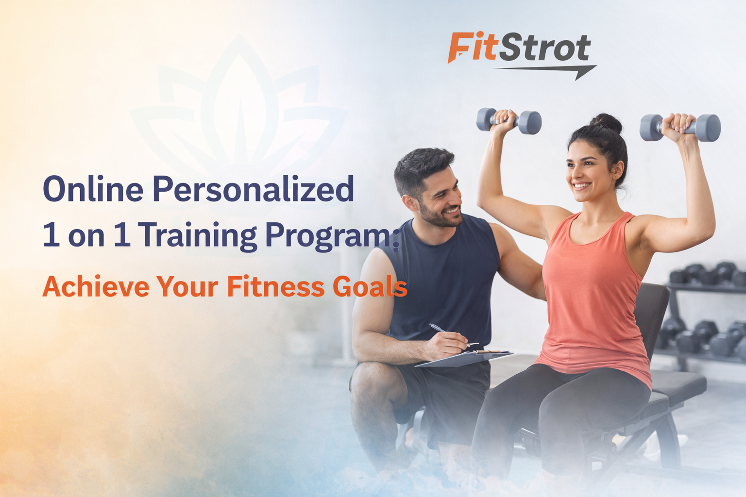 Personalized 1 on 1 Training Program: Achieve Your Fitness Goals